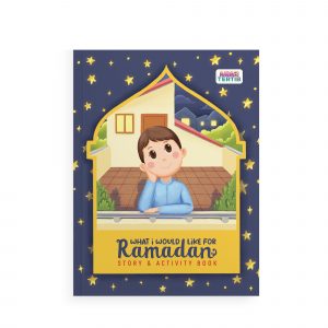 What I Would Like for Ramadan by Putri Tasneem
