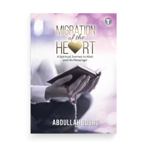 Migration of the Heart by Abdullah Oduro