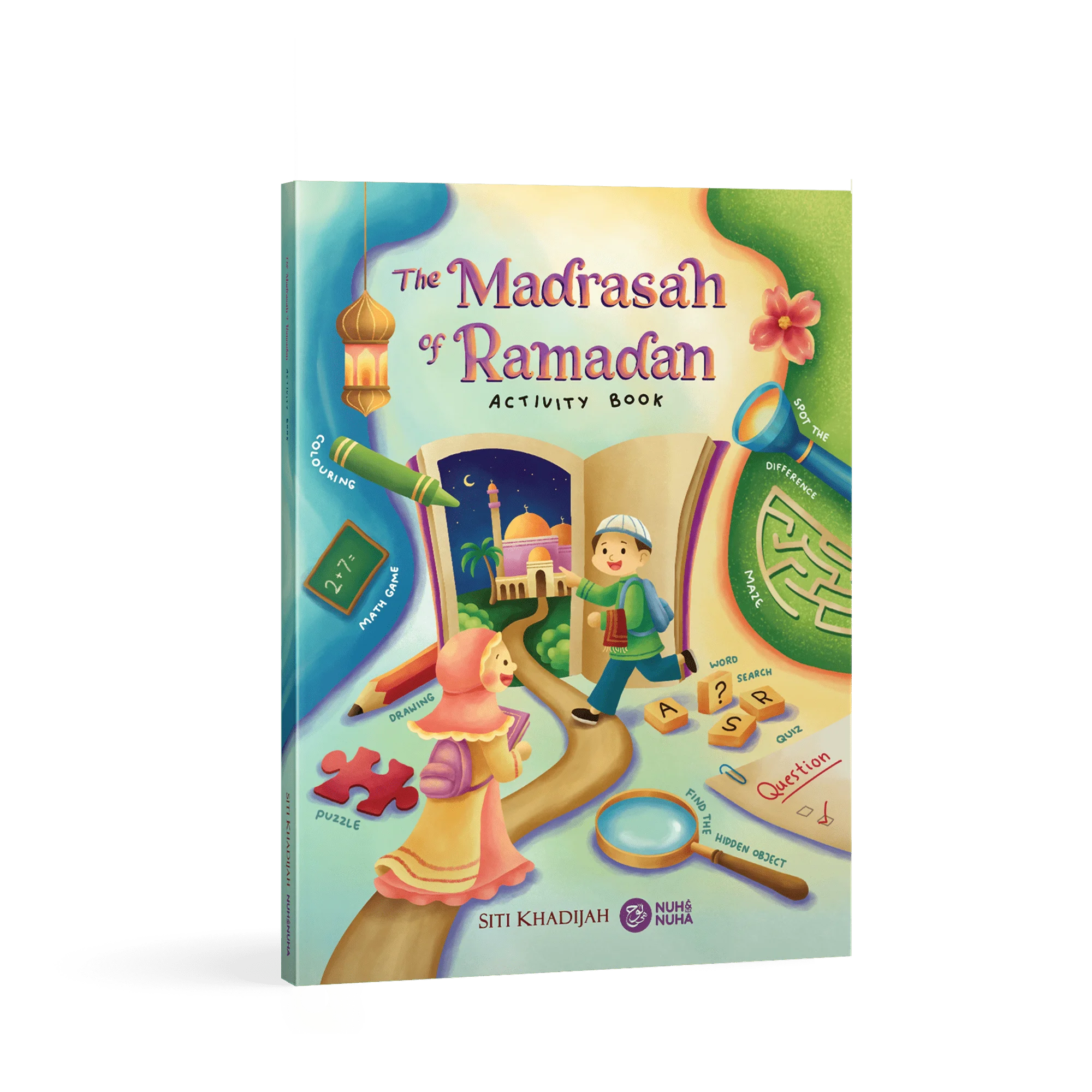 The Madrasah of Ramadan: Activity Book