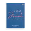 A Heart of Jannah: The Secrets to a Calm and Peaceful Mind by Mizi Wahid