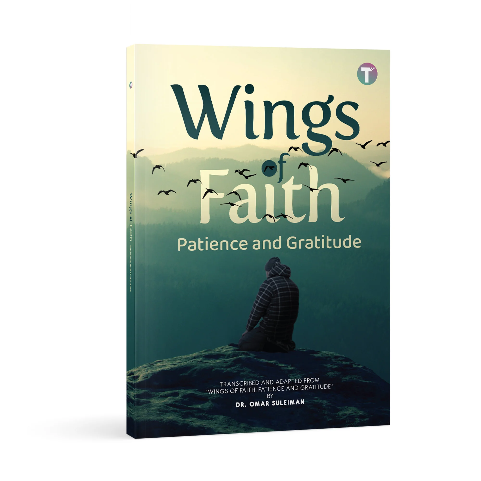 Wings of Faith by Dr. Omar Suleiman