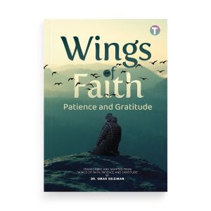 Wings of Faith by Dr. Omar Suleiman