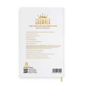 Crowned: A Parent’s Guide to Helping Children Memorise the Qur’an by Shaykh Dr Ahsan Hanif