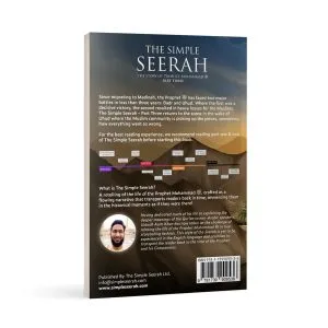 The Simple Seerah: Part Three by Asim Khan & Toyris Miah