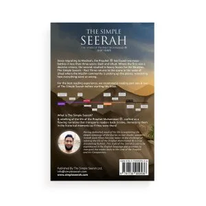 The Simple Seerah: Part Three by Asim Khan & Toyris Miah