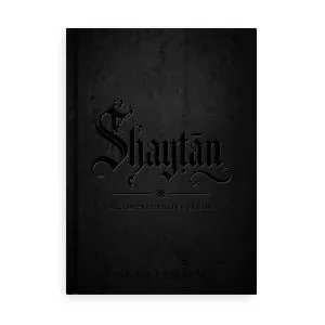 Shaytan: A Comprehensive Study by Saad Tasleem